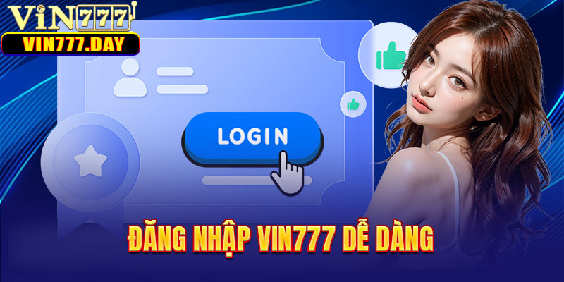 Đăng nhập dễ dàng, nhập cuộc tức thời