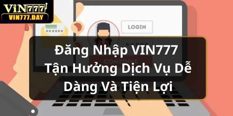 dang-nhap-vin777