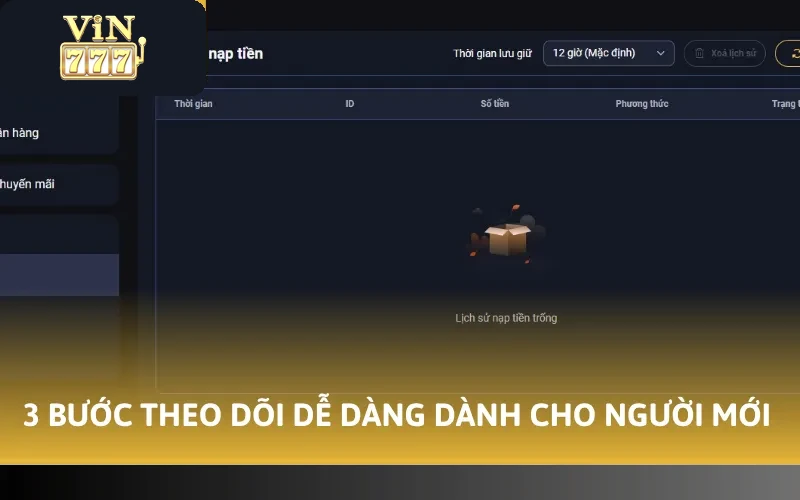 Cách Xem Lịch Sử Vin777 - Kiểm Tra Biến Động Giao Dịch 3 3 bước theo dõi dễ dàng dành cho người mới
