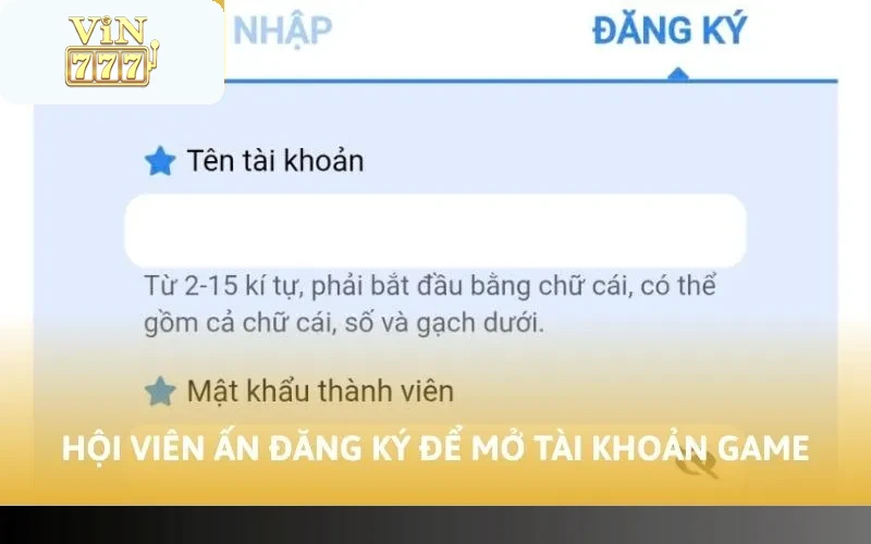 Cách Dùng Bản Web Vin777 Cùng 5 Bước Đơn Giản Nhất 3 Hội viên ấn đăng ký để mở tài khoản game