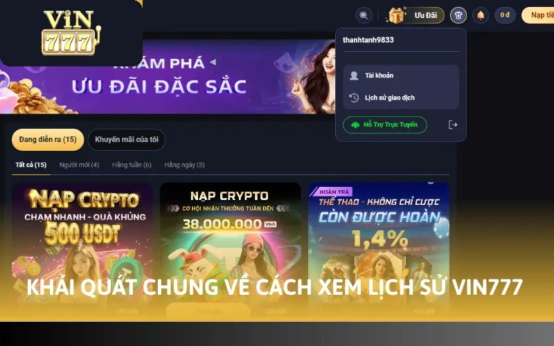 Cách Xem Lịch Sử Vin777 - Kiểm Tra Biến Động Giao Dịch 2 Khái quát chung về cách xem lịch sử Vin777