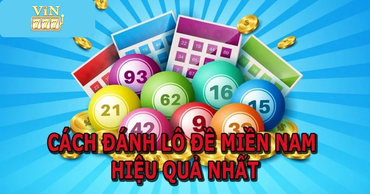 Giới Thiệu Lô Đề Miền Nam Tại Vin777