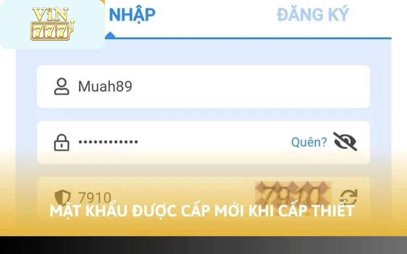 Cách Lấy Lại Pass Vin777 Đơn Giản, Cấp Tốc Ít Ai Biết 2 Mật khẩu được cấp mới khi cấp thiết