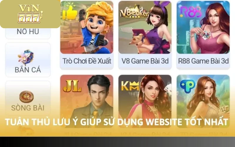 Cách Dùng Bản Web Vin777 Cùng 5 Bước Đơn Giản Nhất 5 Tuân thủ lưu ý giúp sử dụng website tốt nhất